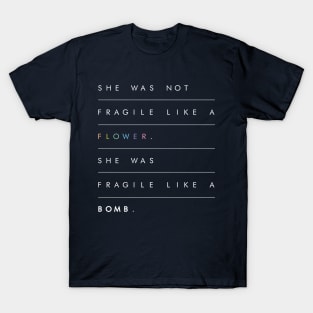 SHE IS A BOMB T-Shirt